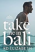 Take Me in Bali