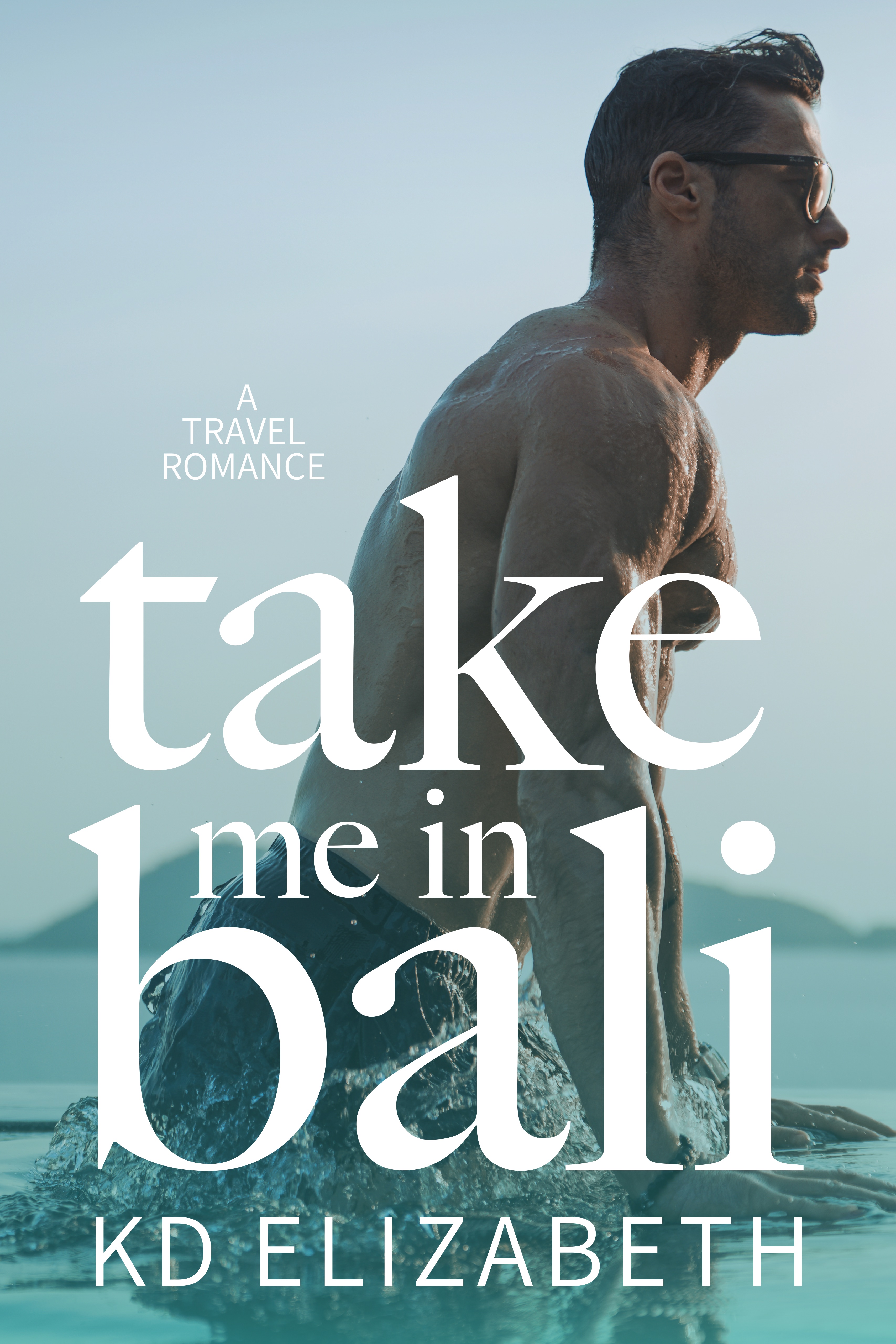 Take Me in Bali (Take Me Abroad, #1)