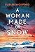 A Woman Made of Snow