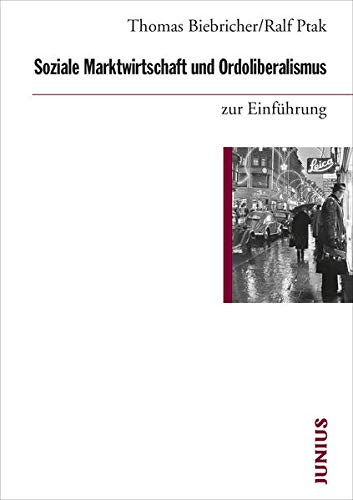 Soziale Marktwirtschaft und Ordoliberalismus zur Einführung (Mass Market Paperback)