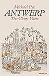 Antwerp: The Glor...