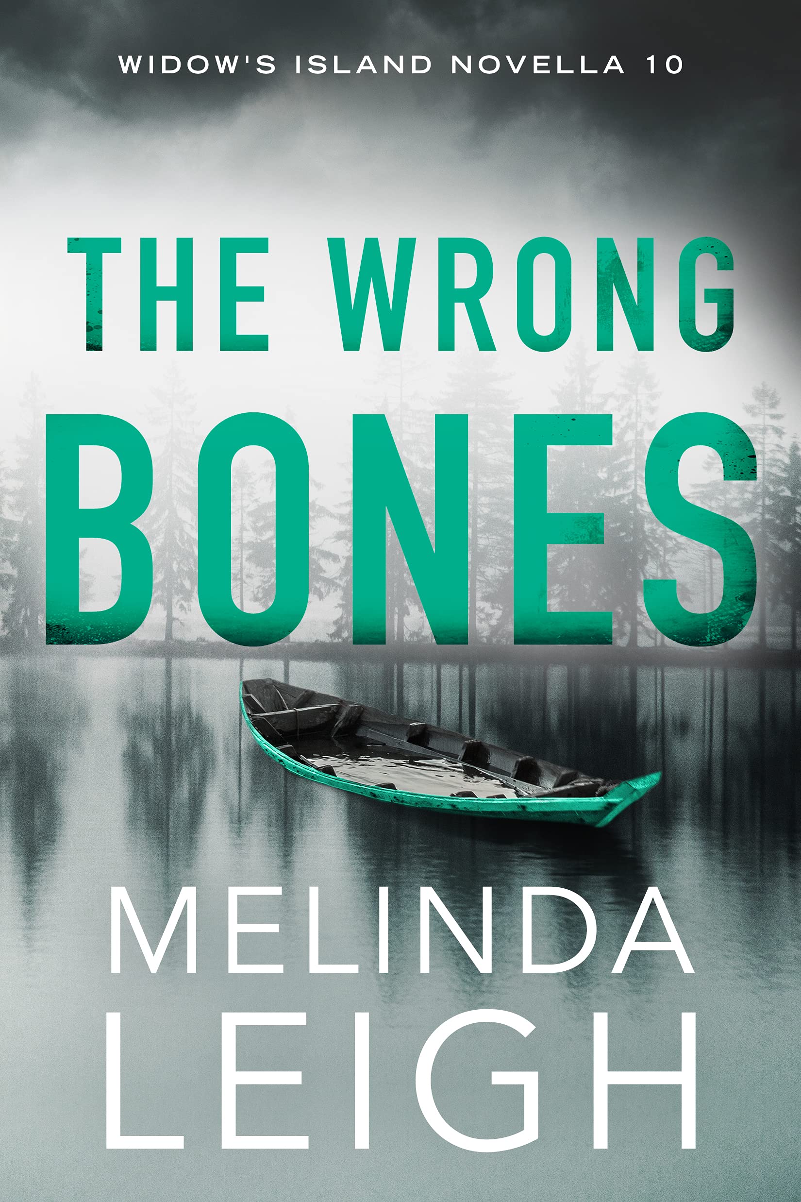 The Wrong Bones (Widow's Island, #10)