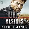 Dirty Desires by Nicole  James