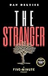 The Stranger: Flash Fiction Scary Story (Five-Minute Fright Singles Book 2)