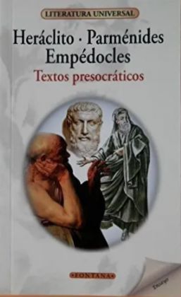 Heráclito . Parménides . Empédocles - Textos presocráticos (Paperback)
