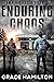 Enduring Chaos by Grace Hamilton