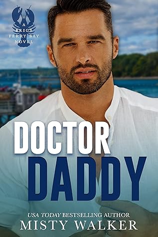 Doctor Daddy (Brigs Ferry Bay, #4.5)