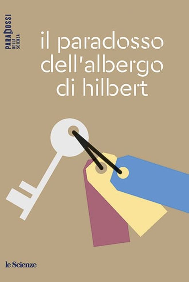 Il paradosso dell'albergo di Hilbert (I paradossi della scienza, #7)