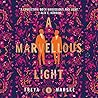 A Marvellous Light