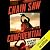 Chain Saw Confidential