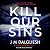 Kill Our Sins (Hidden Norfolk #3)