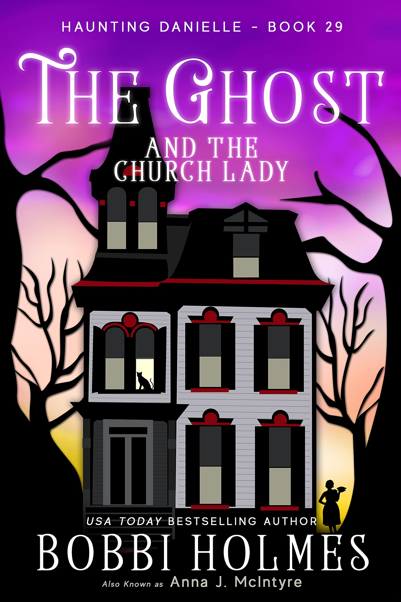 The Ghost and the Church Lady (Haunting Danielle #29)