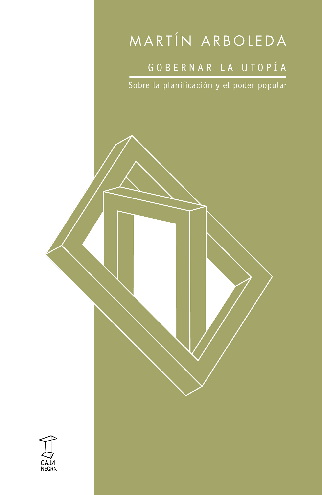 Gobernar la utopía. Sobre la planificación y el poder popular (Paperback)