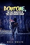 Boutone, The Boy Monster Of The Okefenokee Swamp