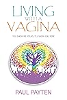 Living with a Vag...