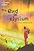 The End of Elysium: A Short Story (Short Story Singles)