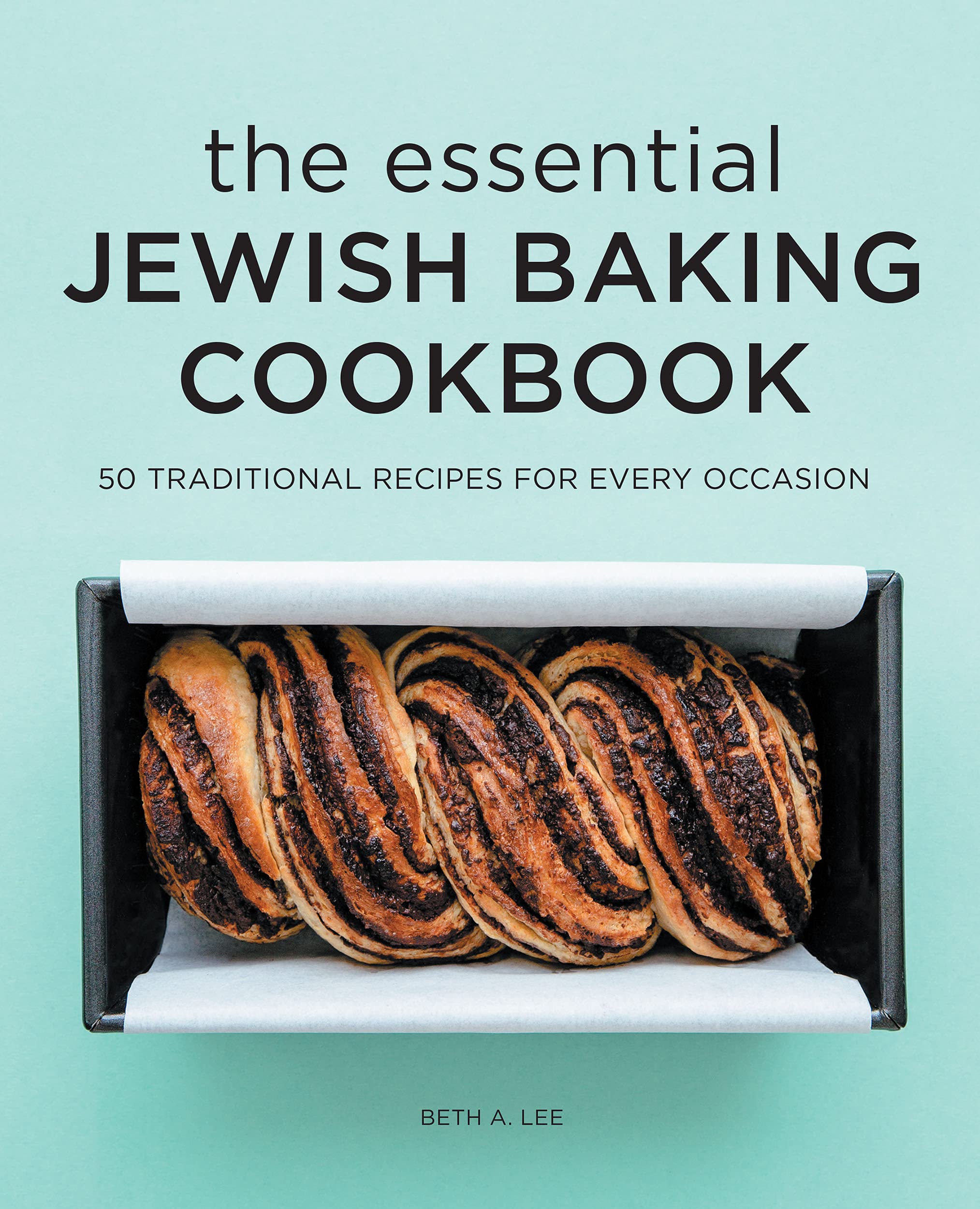 The Essential Jewish Baking Cookbook: 50 Traditional Recipes for Every Occasion (Kindle Edition)
