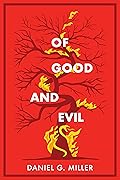 Of Good and Evil: A Thriller