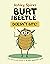 Burt the Beetle Doesn't Bite!