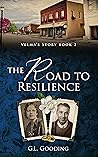 The Road to Resilience: Velma’s Story (Velma's Story Book 2)
