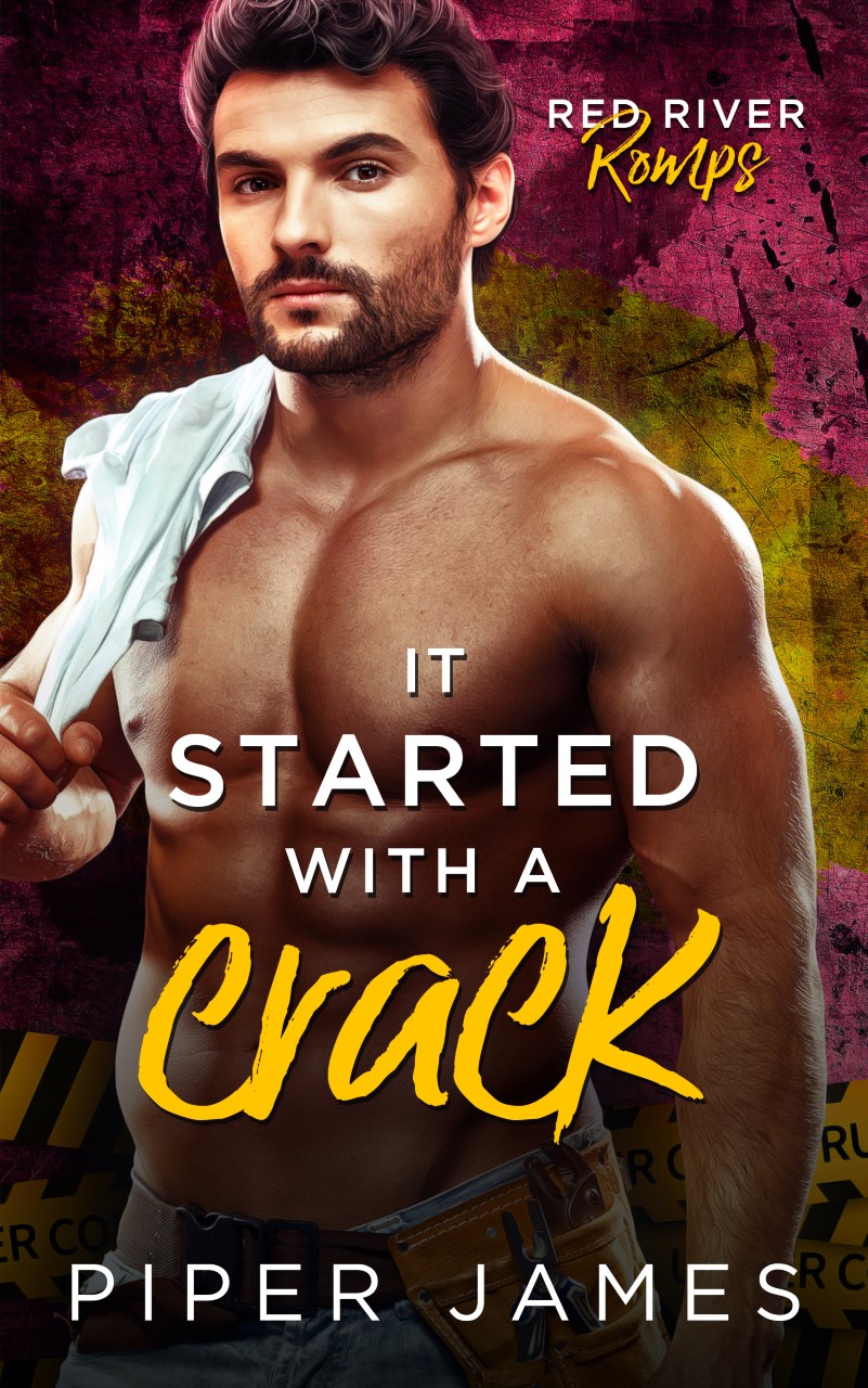 It Started with a Crack (Red River Romps, #3)