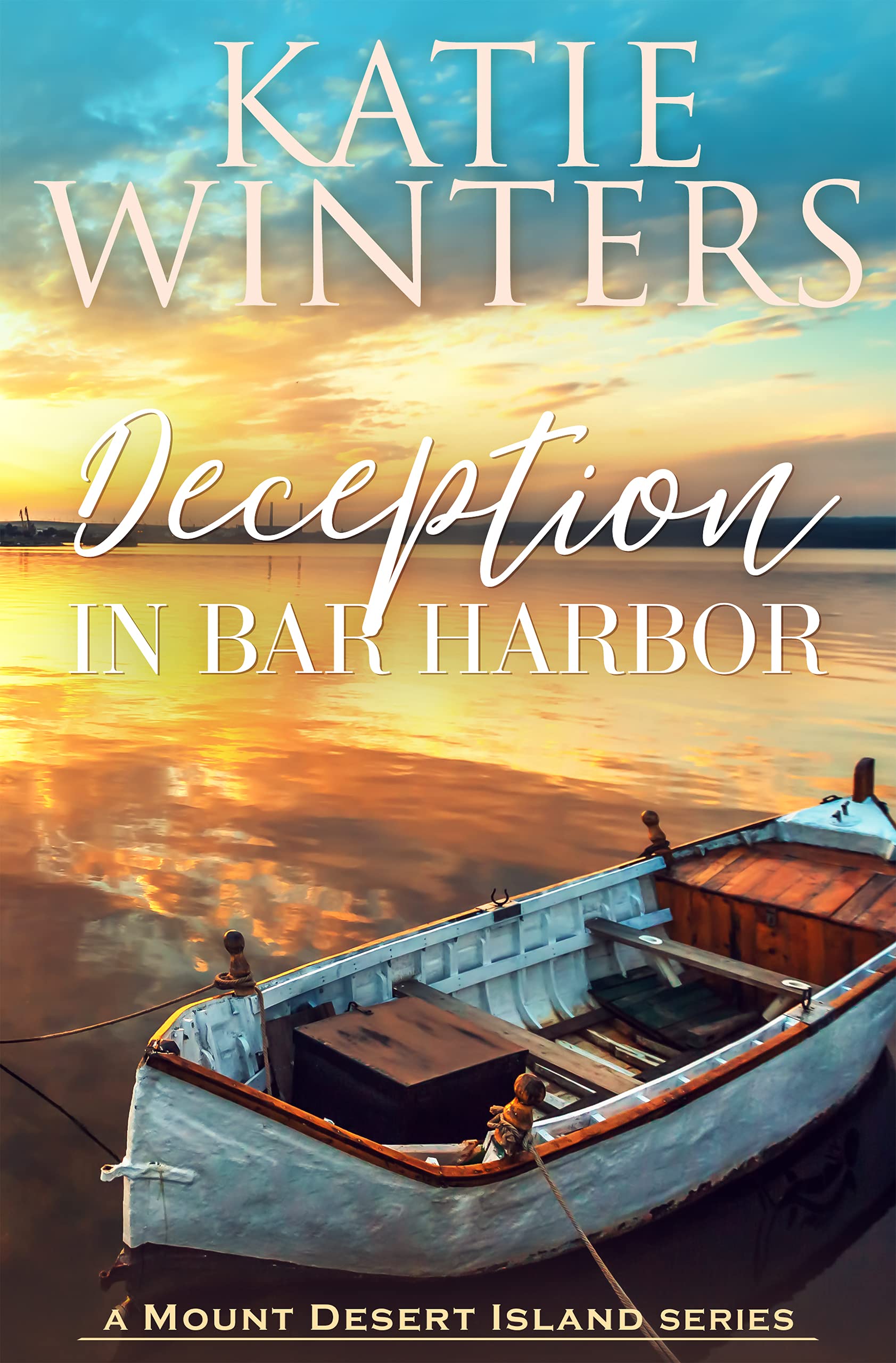 Deception in Bar Harbor (Mount Desert Island, #2)