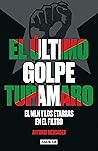 El último golpe tupamaro: El MLN y los etarras en El Filtro (Spanish Edition) El último golpe tupamaro: El MLN y los etarras en El Filtro (Spanish Edition)