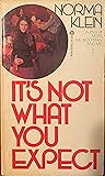 It's Not What You Expect (An Avon Flare Book) It's Not What You Expect (An Avon Flare Book)