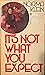 It's Not What You Expect (An Avon Flare Book)