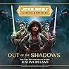 Out of the Shadows by Justina Ireland