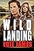 Wild Landing (Hope Landing #8) by Edie James