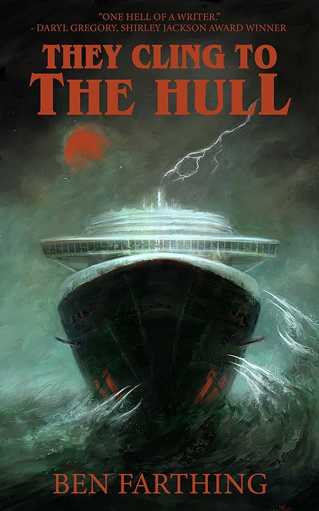 They Cling to the Hull (Horror Lurks Beneath, #2)