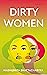 Dirty Women