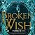 Broken Wish (The Mirror, #1)