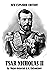 Tsar Nicholas II: New Expanded Edition