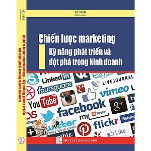 Chiến lược marketing - Kỹ năng phát triển và đột phá trong kinh doanh