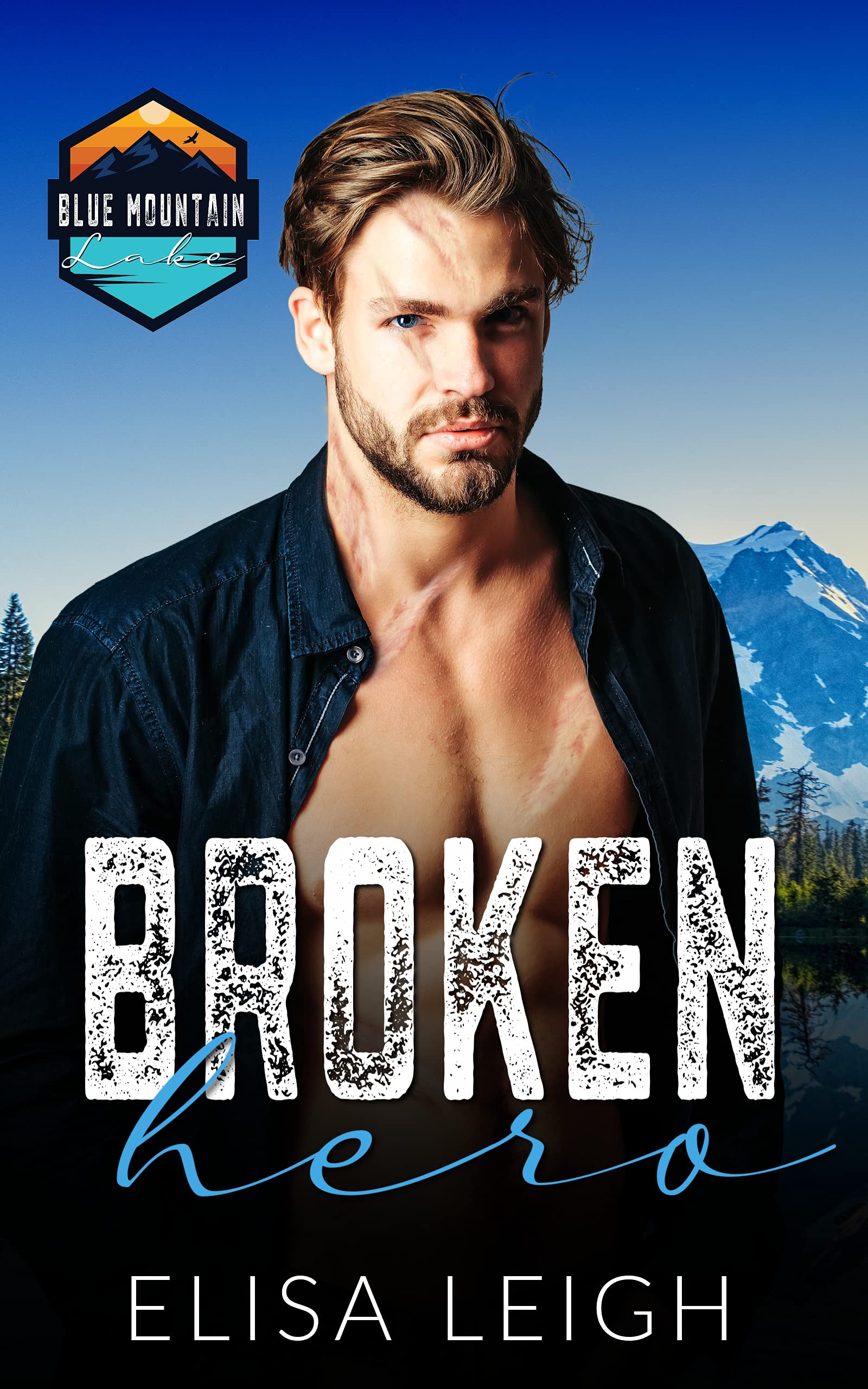 Broken Hero (Blue Mountain Lake)