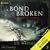 A Bond Broken (The Infinite World, #2)