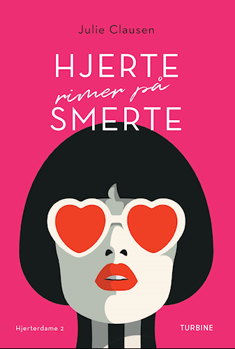 Hjerte rimer på smerte (Hjerterdame, #2)
