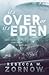 It's Over or It's Eden