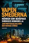 Vapensmederna : M...