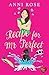 Recipe for Mr Perfect (Recipes For Love #2)