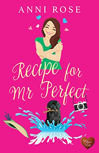 Recipe for Mr Perfect (Recipes For Love #2)