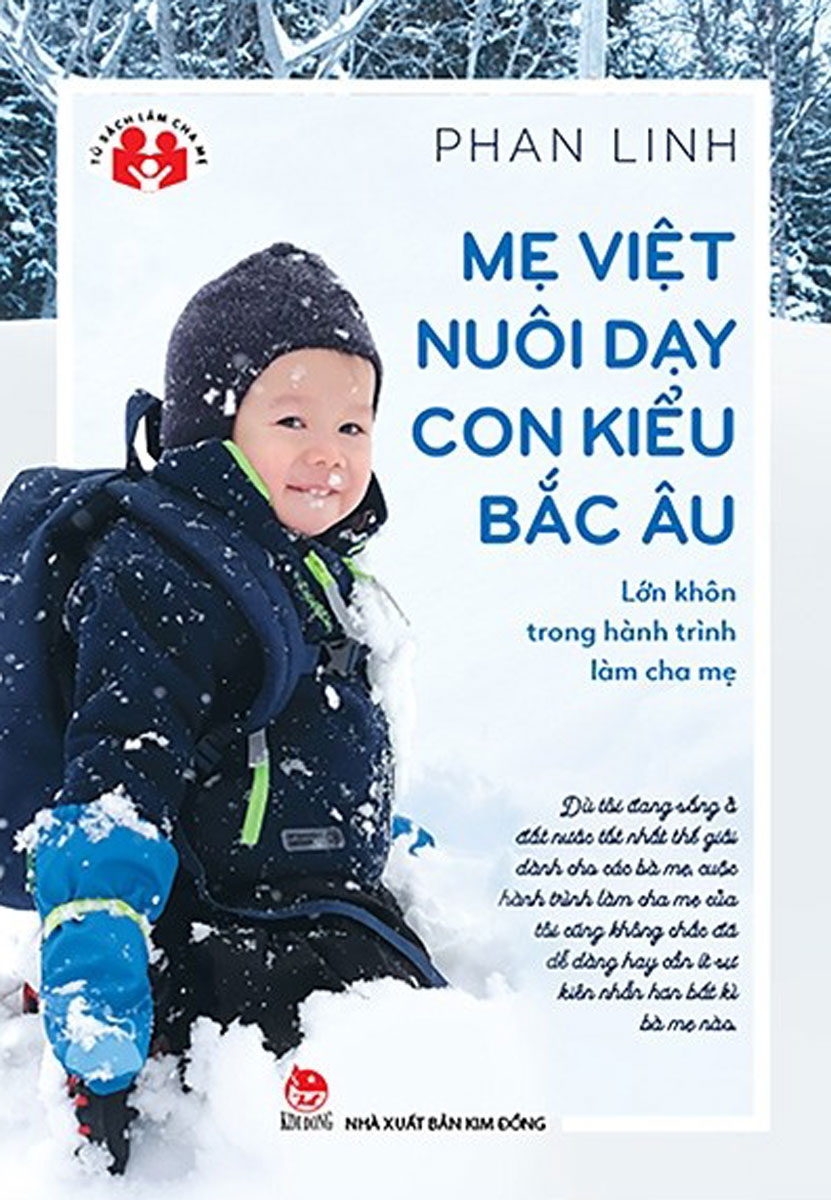 Mẹ Việt nuôi dạy con kiểu Bắc Âu