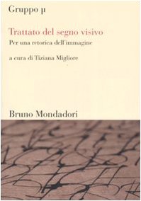 Trattato del segno visivo: Per una retorica dell'immagine (Paperback)