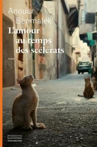 L'amour au temps des scélérats (Paperback)
