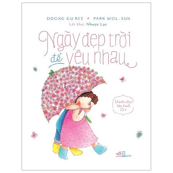 Ngày Đẹp Trời Để Yêu Nhau (Paperback)