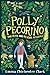 Polly Pecorino: The Girl Wh...