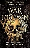War Crown by Elizabeth        Brown