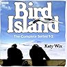 Bird Island: The Complete Series 1-2